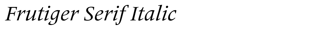 Frutiger Serif Italic
